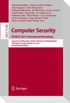 Computer Security. ESORICS 2021 International Workshops