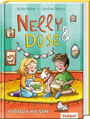 Mahne, Nicole / Caroline Opheys. Nelly & Düse - Frühstück mit QUAK - Lesespaß mit Max, Nelly und ihrem Hund Düse - lustig buntes Kinderbuch ab 7 Jahre für Mädchen und Jungen. Südpol Verlag GmbH, 2022.