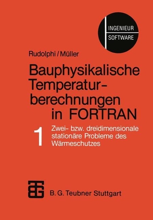 Mueller / Rudolphi. Bauphysikalische Temperaturberechnungen in FORTRAN - Band 1: Zwei- bzw. dreidimensionale stationäre Probleme des Wärmeschutzes. Vieweg+Teubner Verlag, 1985.