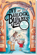 Ivy und Bärlock Holmes. Fall 2: Das Dinosaurier-Geheimnis