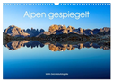Alpen gespiegelt (Wandkalender 2025 DIN A3 quer), CALVENDO Monatskalender