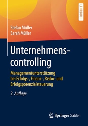 Müller, Sarah / Stefan Müller. Unternehmenscontrolling - Managementunterstützung bei Erfolgs-, Finanz-, Risiko- und Erfolgspotenzialsteuerung. Springer Fachmedien Wiesbaden, 2020.