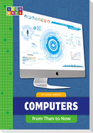Computers from Then to Now
