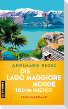 Die Lago Maggiore-Morde - Tod im Rustico