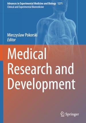 Pokorski, Mieczyslaw (Hrsg.). Medical Research and Development. Springer International Publishing, 2021.