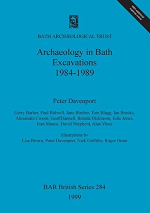 Davenport, Peter. Archaeology in Bath. British Archaeological Reports Oxford Ltd, 1999.