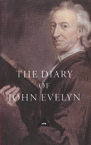Evelyn, John. The Diary of John Evelyn. Penguin, 2006.