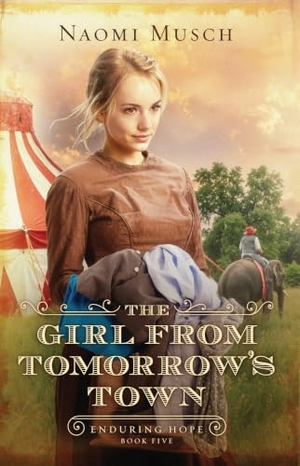 Musch, Naomi. The Girl from Tomorrow's Town. Gale, 2026.
