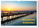 Ammersee-Ansichten (Wandkalender 2025 DIN A3 quer), CALVENDO Monatskalender