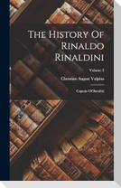 The History Of Rinaldo Rinaldini: Captain Of Banditti; Volume 3