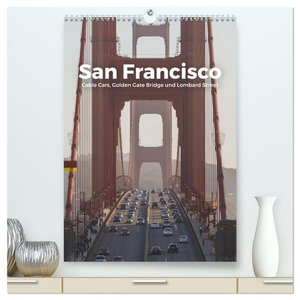 Scott, M.. San Francisco - Cable Cars, Golden Gate Bridge und Lombard Street (hochwertiger Premium Wandkalender 2024 DIN A2 hoch), Kunstdruck in Hochglanz - Entdecken Sie eine grandiose Reise nach San Francisco.. Calvendo, 2023.