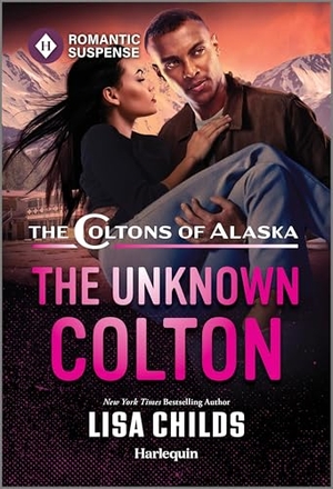 Childs, Lisa. The Unknown Colton. Harlequin, 2025.
