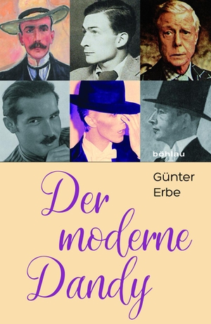 Erbe, Günter. Der moderne Dandy. Böhlau-Verlag GmbH, 2017.