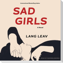 Sad Girls Lib/E