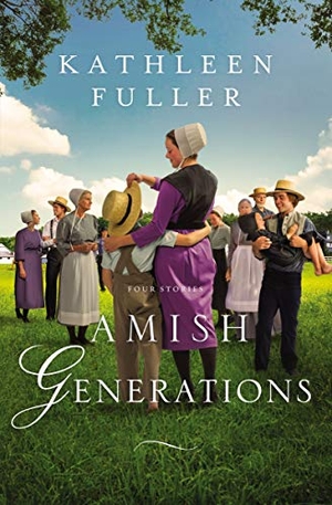 Fuller, Kathleen. Amish Generations - Four Stories. Zondervan, 2020.