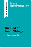 The God of Small Things by Arundhati Roy (Book Analysis)