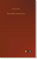 The Ethics of the Dust