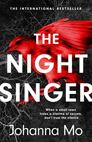 Mo, Johanna. The Night Singer. Headline Publishing Group, 2022.