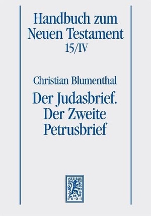 Blumenthal, Christian. Der Judasbrief. Der Zweite Petrusbrief. Mohr Siebeck GmbH & Co. K, 2026.