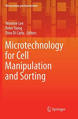 Lee, Wonhee / Dino Di Carlo et al (Hrsg.). Microtechnology for Cell Manipulation and Sorting. Springer International Publishing, 2018.