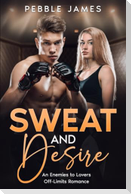 Sweat and Desire
