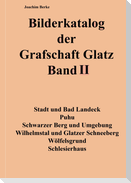 Bilderkatalog der Grafschaft Glatz Band II