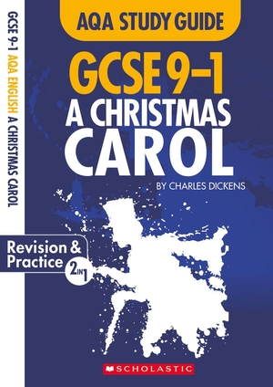 Torn, Cindy. A Christmas Carol AQA English Literature. Scholastic, 2019.