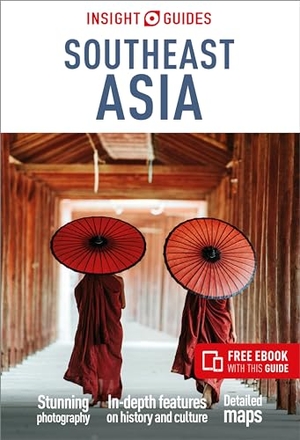 Guides, Insight / Thomas Bird. Insight Guides Southeast Asia - Travel Guide with eBook. APA Publications, 2024.