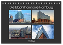 Die Elbphilharmonie Hamburg (Tischkalender 2024 DIN A5 quer), CALVENDO Monatskalender