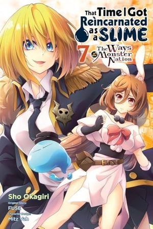 Shrager, Barri / Fuse et al. That Time I Got Reincarnated as a Slime, Vol. 7 (manga) - The Ways of the Monster Nation. Little, Brown & Company, 2022.