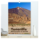 Teneriffa - Naturparadies im Atlantik (hochwertiger Premium Wandkalender 2024 DIN A2 hoch), Kunstdruck in Hochglanz