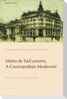 Mário de Sá-Carneiro, A Cosmopolitan Modernist