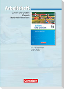 Zahlen und Größen 6. Schuljahr. Arbeitsheft mit eingelegten Lösungen. Nordrhein-Westfalen Kernlehrpläne - Ausgabe 2013