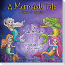 A Mermaid's Tale