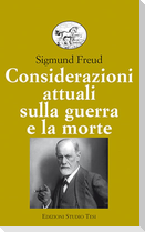 Considerazioni attuali sulla guerra e la morte