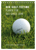 Der Golf-Teetime Planer für das ganze Jahr / Planer (Tischkalender 2025 DIN A5 hoch), CALVENDO Monatskalender