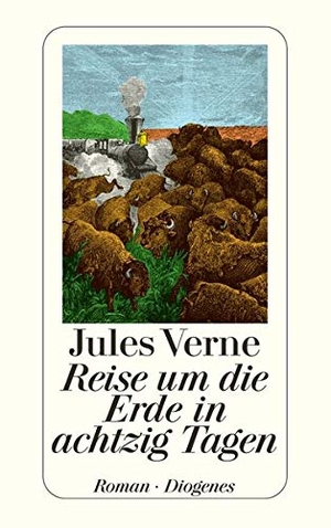 Verne, Jules. Reise um die Erde in achtzig Tagen. Diogenes Verlag AG, 1987.