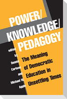 Power/Knowledge/Pedagogy