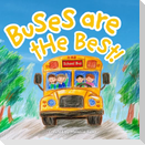 Buses are the Best!