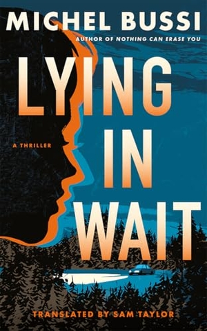 Bussi, Michel. Lying in Wait - A Thriller. Amazon Publishing, 2025.