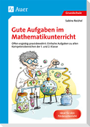 Gute Aufgaben im Mathematikunterricht
