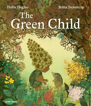Hughes, Hollie. The Green Child. Post Wave Publishing UK Ltd, 2026.