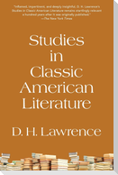 Studies in Classic American Literature (Warbler Classics Annotated Edition)