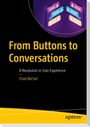 From Buttons to Conversations