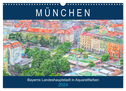 München - Bayerns Landeshauptstadt in Aquarellfarben (Wandkalender 2024 DIN A3 quer), CALVENDO Monatskalender
