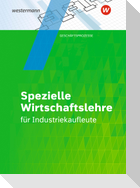 Industriekaufleute. Schülerband. Spezielle Wirtschaftslehre