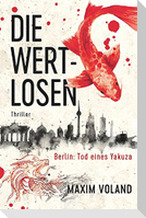 DIE WERTLOSEN