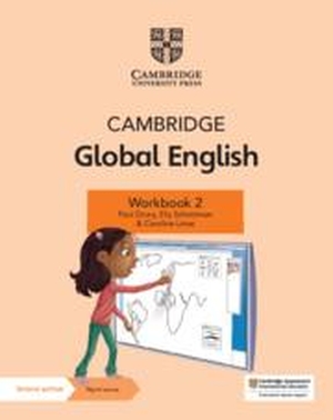 Drury, Paul / Schottman, Elly et al. Cambridge Global English Workbook 2 with Digital Access (1 Year) - for Cambridge Primary and Lower Secondary English as a Second Language. Cambridge University Pr., 2021.