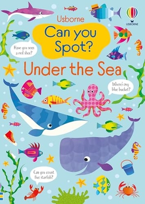 Robson, Kirsteen. Can you Spot? Under the Sea. Usborne Publishing  IWUK, 2025.