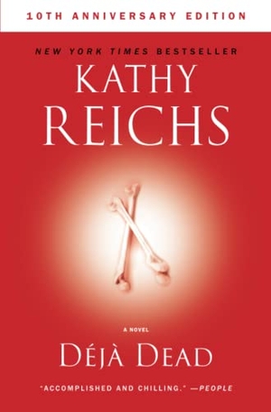 Reichs, Kathy. Deja Dead - 10th Anniversary Edition. MTV Books, 2007.